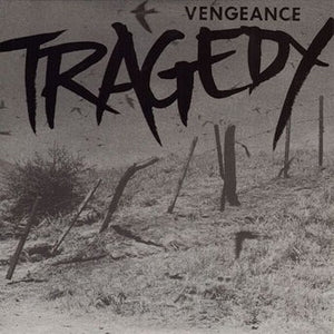 Tragedy: Vengeance 12"