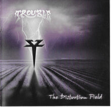 Trouble: The Distortion Field CD