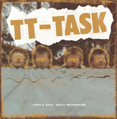 TT Task: Life's A Joke (Early Recordings) 12