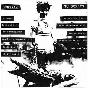 Tu Sufres / Cokskar: Split EP 7"