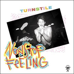 Turnstile: Non-Stop Feeling 12"