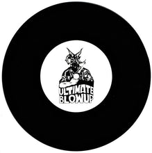 Ultimate Blowup: S/T 7"