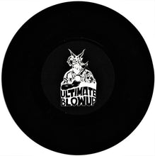 Ultimate Blowup: S/T 7"