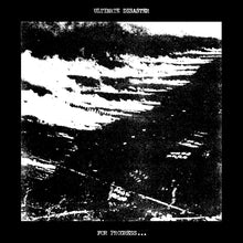 Ultimate Disaster: For Progress... 12"