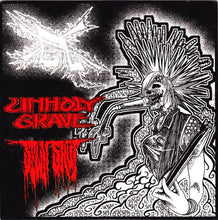 Unholy Grave / Sewn Shut: Split 7"