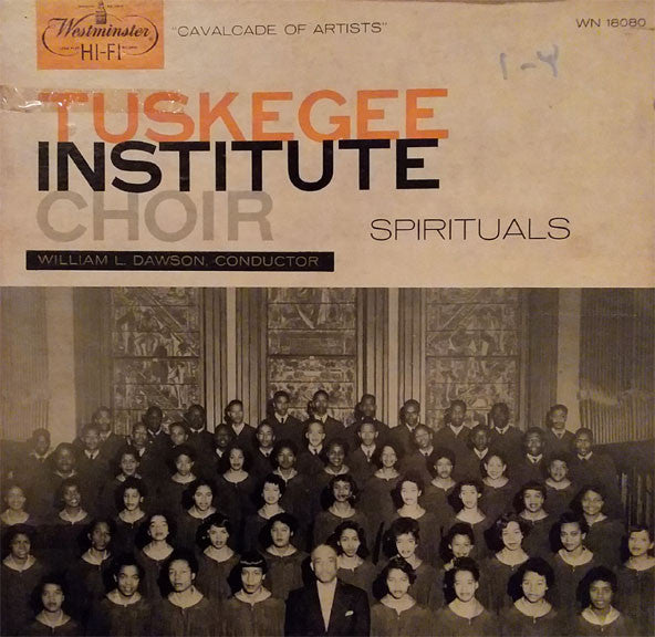 Tuskegee Institute Choir / William L. Dawson: Spirituals 12