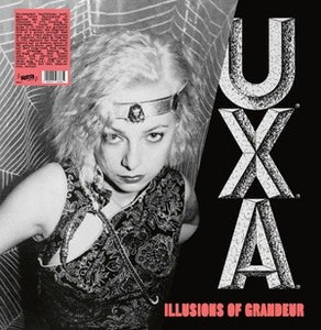 UXA: Illusions of Grandeur 12"