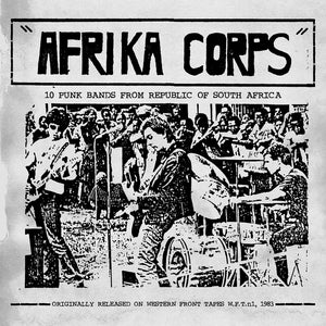 Various: Afrika Corps - 10 Punk Bands From Republic Of South Africa 12"