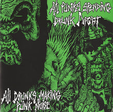 Various: All Punks Spending Drunk Night, All Drunks Making Punk Noise 7"
