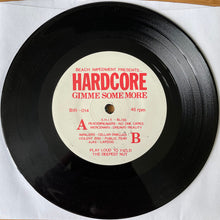Various: Beach Impediment Presents… Hardcore Gimme Some More (A Hardcore Punk Compilation) 7"