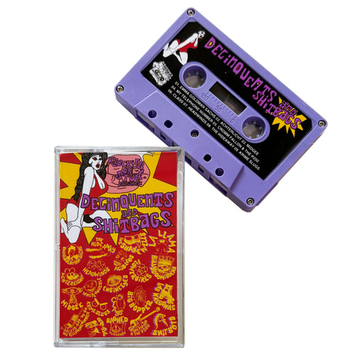 Various: Delinquents & Shitbags cassette