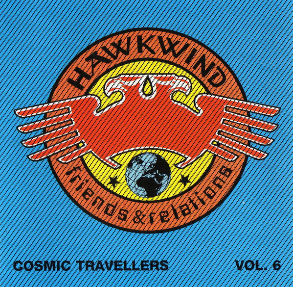Various: Hawkwind, Friends & Relations - Cosmic Travellers Vol. 6 CD