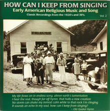 Various: How Can I Keep From Singing (Early American Religious Music And Song Vol. 2) CD