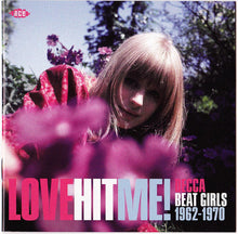 Various: Love Hit Me! Decca Beat Girls 1962-1970 CD