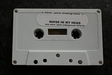 Various: Noise In My Head - New Wave / Punk Underground 1978-'82 cassette