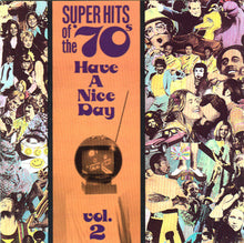 Various: Super Hits Of The '70s - Have A Nice Day, Vol. 2 CD