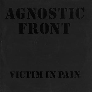 Agnostic Front: Victim In Pain 12" (used)