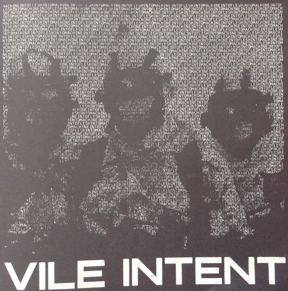Vile Intent: Machine Into Flesh 12
