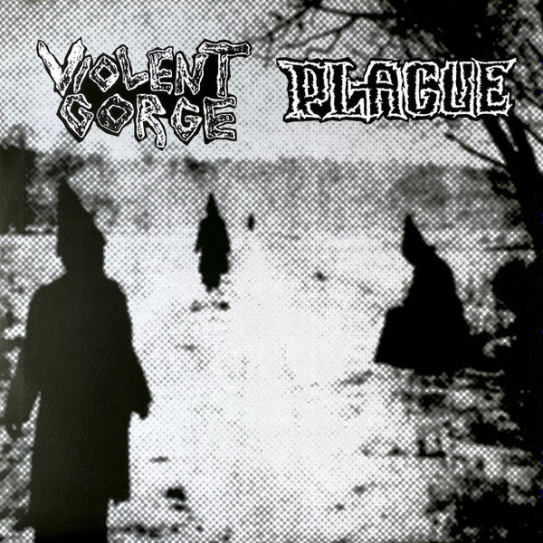 Violent Gorge / Plague: Split 12