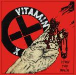 Vitamin X: Down The Drain CD
