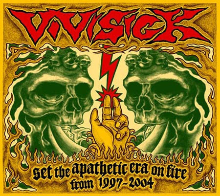 Vivisick: Set The Apathetic Era On Fire From 1997-2004 CD
