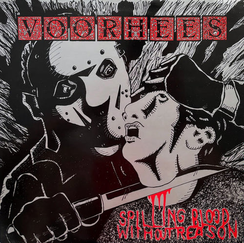 Voorhees: Spilling Blood Without Reason 12