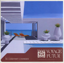 Voyage Futur: In Constant Change 12"