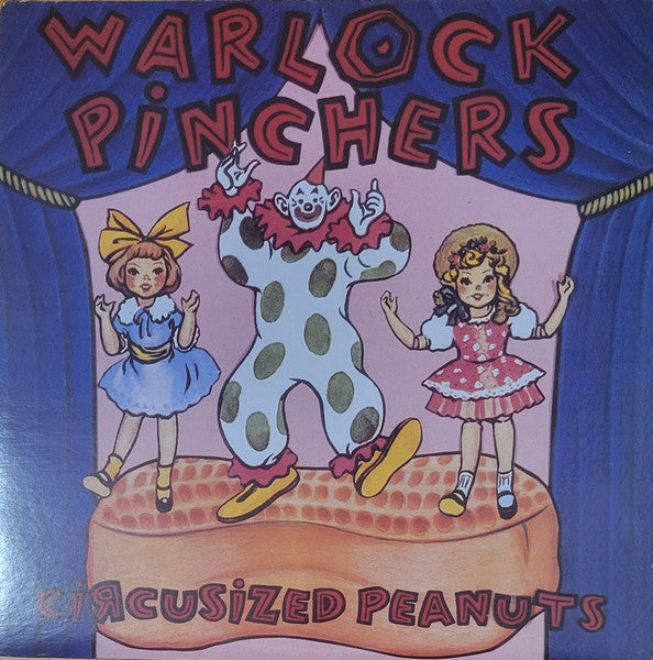 Warlock Pinchers: Circusized Peanuts 12