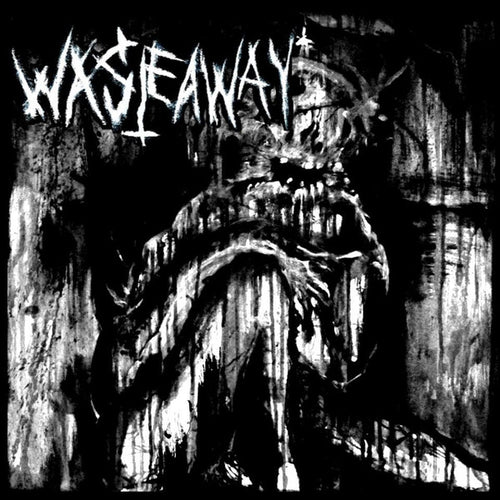 Waste Away: S/T 7