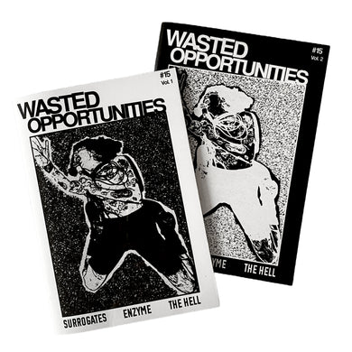 Wasted Opportunities #15 Vol. 1&2 zine