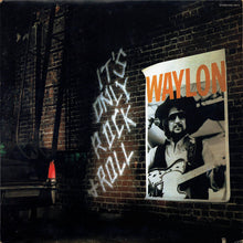 Waylon Jennings: It's Only Rock & Roll 12"