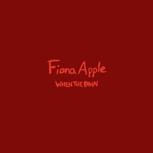 Fiona Apple: When The Pawn... 12