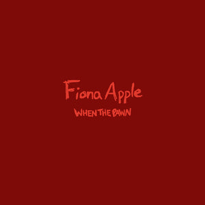 Fiona Apple: When The Pawn... 12"