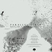 Parallel Lines: White Fur / Black Cathedral 12"