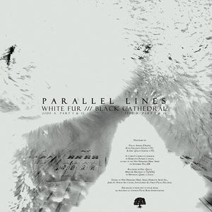 Parallel Lines: White Fur / Black Cathedral 12"