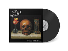 Why Bother?: Case Studies 12" (PRE-ORDER)