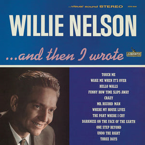 Willie Nelson: And Then I Wrote 12"