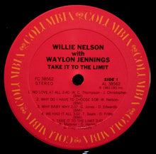 Willie Nelson with Waylon Jennings: Take It To The Limit 12"