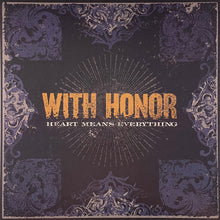 With Honor: Heart Means Everything 12"