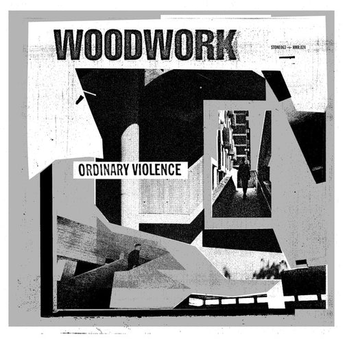 Woodwork: Ordinary Violence 12