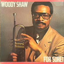 Woody Shaw: For Sure! 12"