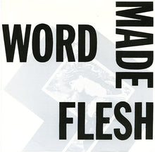 Word Made Flesh: S/T 7"