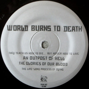World Burns To Death: The Art Of Self-Destruction 7"