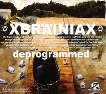 xBrainiax: Deprogrammed CD