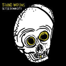Young Widows: Settle Down City 12"