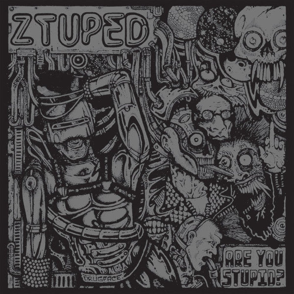 Ztuped: Are You Stupid? 7