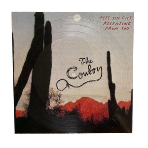 The Cowboy: Feel the Chi Releasing from You 7" flexi