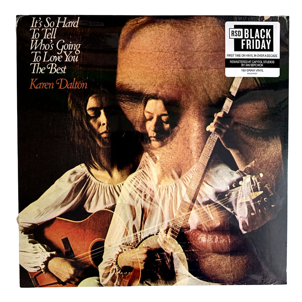 Karen Dalton: It's So Hard To Tell Who's Going To Love You The Best 12