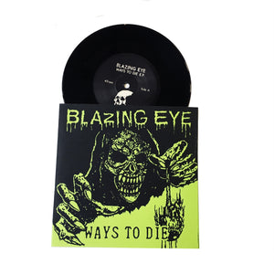 Blazing Eye: Ways to Die 7"