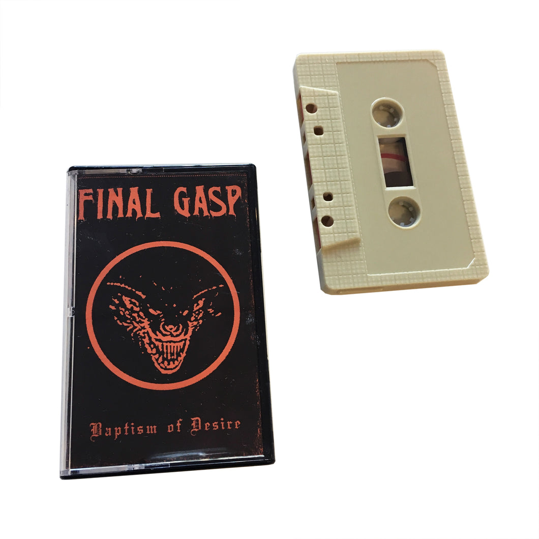 Final Gasp: Baptism of Desire cassette